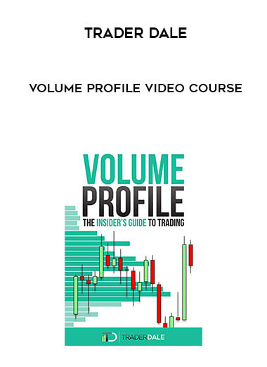 Trader Dale - Volume Profile Video Course courses available download now.