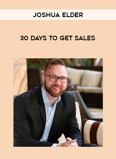 Joshua Elder - 30 Days To Get Sales courses available download now.