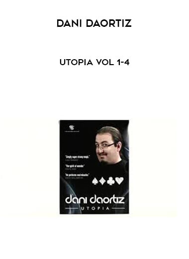 Dani Daortiz - Utopia Vol 1-4 courses available download now.