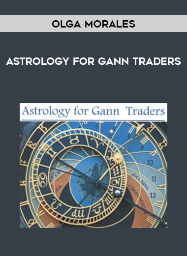 Olga Morales - astrology for Gann Traders courses available download now.