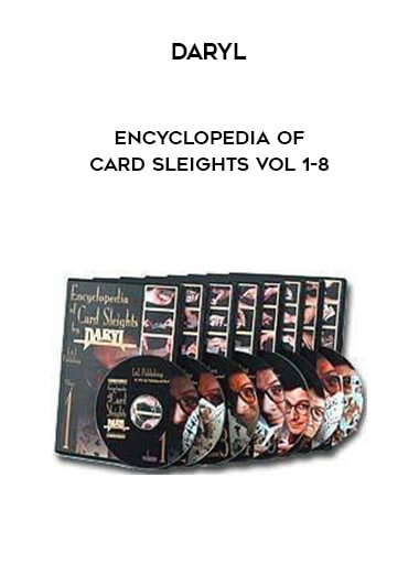 Daryl - Encyclopedia of Card Sleights Vol 1-8 courses available download now.