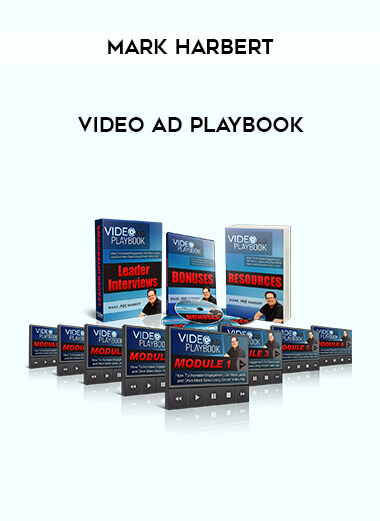 Mark Harbert - Video Ad Playbook courses available download now.