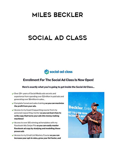Miles Beckler - Social Ad Class courses available download now.