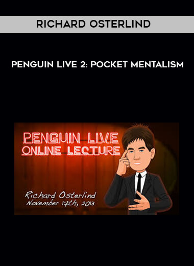 Richard Osterlind - Penguin Live 2: Pocket Mentalism courses available download now.