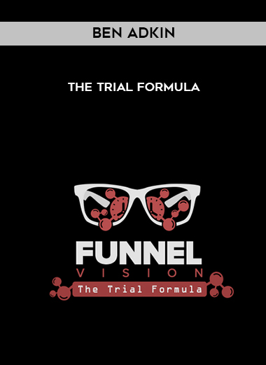 Ben Adkin – The Trial Formula courses available download now.