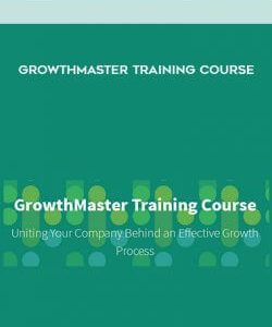 GrowthMaster Training Course courses available download now.