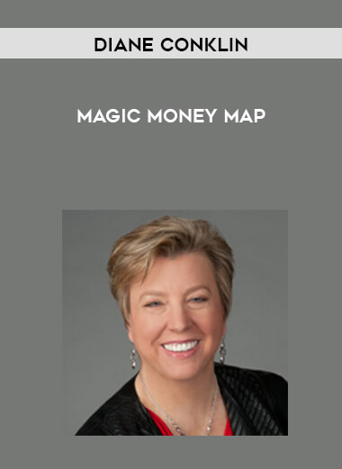Diane Conklin - Magic Money Map courses available download now.