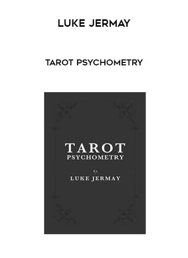 Luke Jermay - Tarot Psychometry courses available download now.