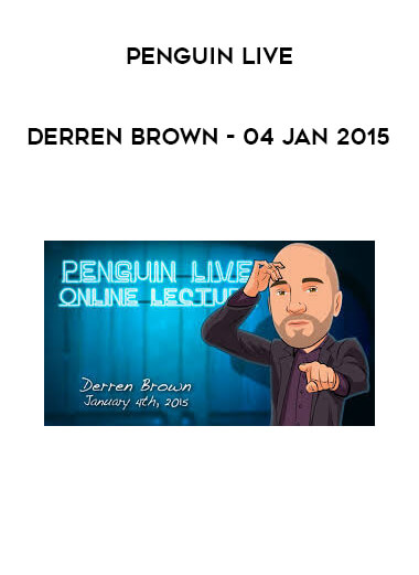 Penguin LIVE - Derren Brown - 04 Jan 2015 courses available download now.
