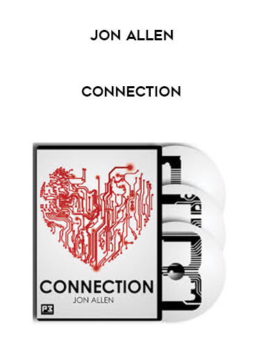 Jon Allen - Connection courses available download now.