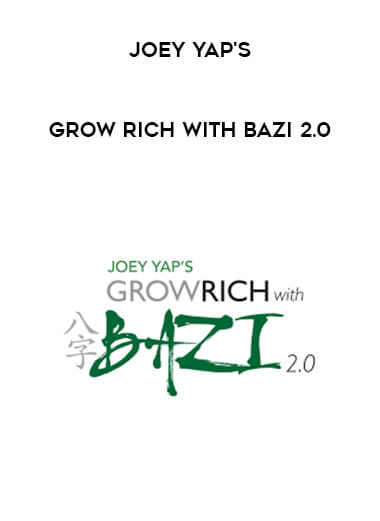 Joey Yap's - Grow Rich - Bazi 2.0 courses available download now.