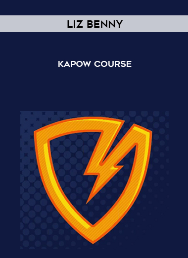 Liz Benny – Kapow Course courses available download now.