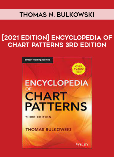 [2021 Edition] Encyclopedia of Chart Patterns 3rd Edition by Thomas N. Bulkowski from https://roledu.com